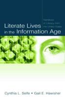 Literate Lives in the Information Age: Narratives of Literacy From the United States