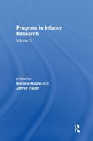 Progress in Infancy Research. Vol. 3