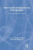 Innovations in Educational Ethnography