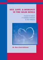 Sex, Love, & Romance in the Mass Media