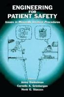 Engineering for Patient Safety: Issues in Minimally Invasive Procedures