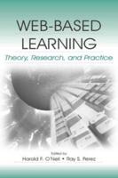 Web-Based Learning : Theory, Research, and Practice