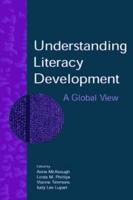 Understanding Literacy Development : A Global View