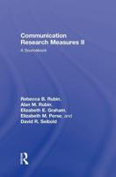 Communication Research Measures II