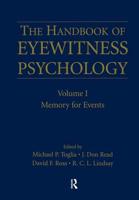 Handbook of Eyewitness Psychology. Volume 1 Memory for Events