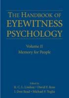 Handbook of Eyewitness Psychology. Vol. 2 Memory for People