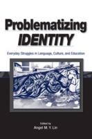 Problematizing Identity