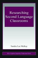 Researching Second Language Classrooms