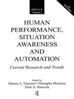 Human Performance, Situation Awareness and Automation