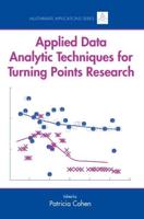 Applied Data Analytic Techniques for Turning Points Research