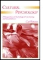 Cultural Psychology: A Perspective on Psychological Functioning and Social Reform