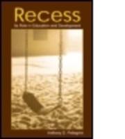 Recess : Its Role in Education and Development