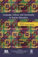 Language, Culture, and Community in Teacher Education