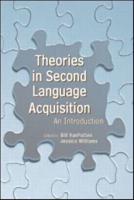 Theories in Second Language Acquisition
