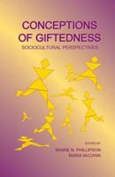 Conceptions of Giftedness: Socio-Cultural Perspectives