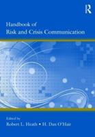 Handbook of Risk and Crisis Communication