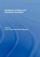 Handbook of Moral and Character Education