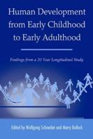 Human Development from Early Childhood to Early Adulthood: Findings from a 20 Year Longitudinal Study