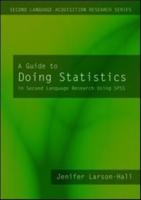 A Guide to Doing Statistics in Second Language Research Using SPSS