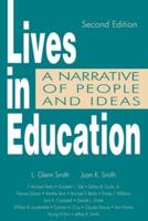 Lives in Education: A Narrative of People and Ideas