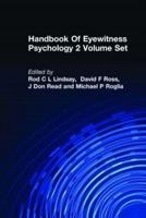 Handbook Of Eyewitness Psychology 2 Volume Set