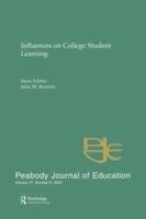 Influences on College Student Learning : Special Issue of peabody Journal of Education