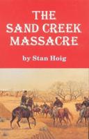 The Sand Creek Massacre