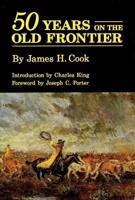 Fifty Years on the Old Frontier