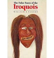 The False Faces of the Iroquois