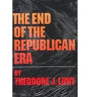 The End of the Republican Era