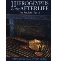 Hieroglyphs and the Afterlife in Ancient Egypt