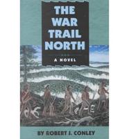 The War Trail North