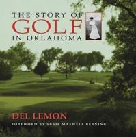 The Story of Golf in Oklahoma