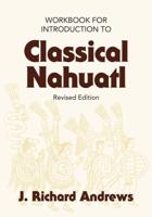 Workbook for Introduction to Classical Nahuatl