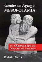 Gender and Aging in Mesopotamia