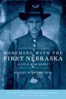 Marching With the First Nebraska