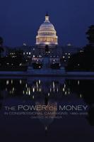 The Power of Money in Congressional Campaigns, 1880-2006