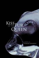 Kiss of the Fur Queen: A Novel by Tomson Highway