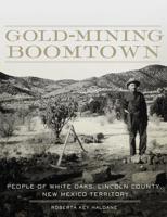 Gold-Mining Boomtown