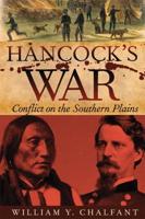 Hancock's War: Conflict on the Southern Plains