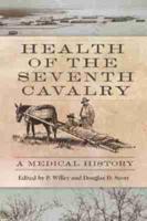Health of the Seventh Cavalry