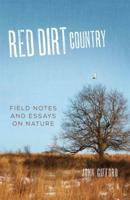 Red Dirt Country:  Field Notes and Essays on Nature