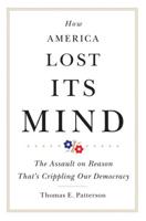 How America Lost Its Mind