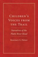 Children's Voices from the Trail