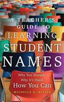 A Teacher's Guide to Learning Student Names Volume 2
