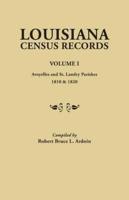 Louisiana Census Records. Volume I: Avoyelles and St. Landry Parishes, 1810 & 1820