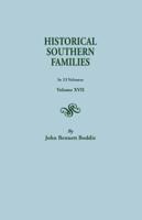 Historical Southern Families. In 23 Volumes. Volume XVI