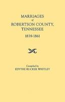 Marriages of Robertson County, Tennessee, 1839-1861