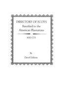 Directory of Scots Banished to the American Plantations, 1650-1775