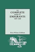 Complete Book of Emigrants, 1607-1660